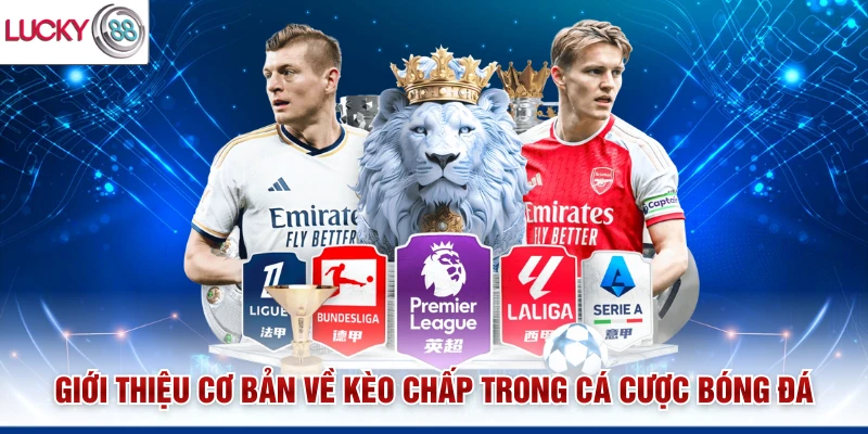 Giới thiệu cơ bản về kèo chấp trong cá cược bóng đá